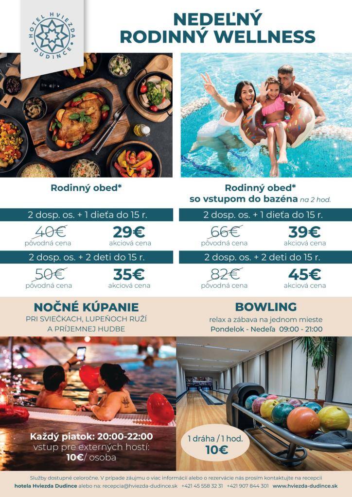 Vážení občania, Hotel HVIEZDA v Dudinciach pre vás pripravil špeciálnu ponuku na každú NEDEĽU – NEDEĽNÝ RODINNÝ WELLNESS.