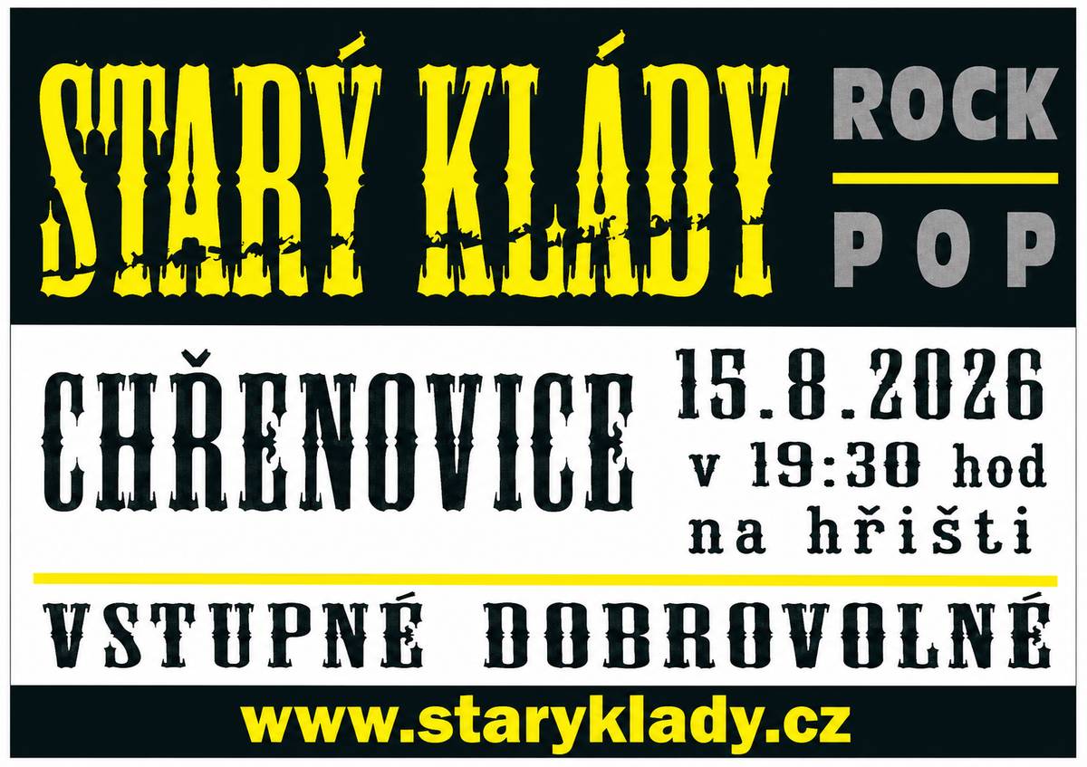V SOBOTU 15.8.2026 OD 19:30 BUDOU NA HŘIŠTI V CHŘENOVICÍCH HRÁT "STARÝ KLÁDY" VSTUPNÉ DOBROVOLNÉ