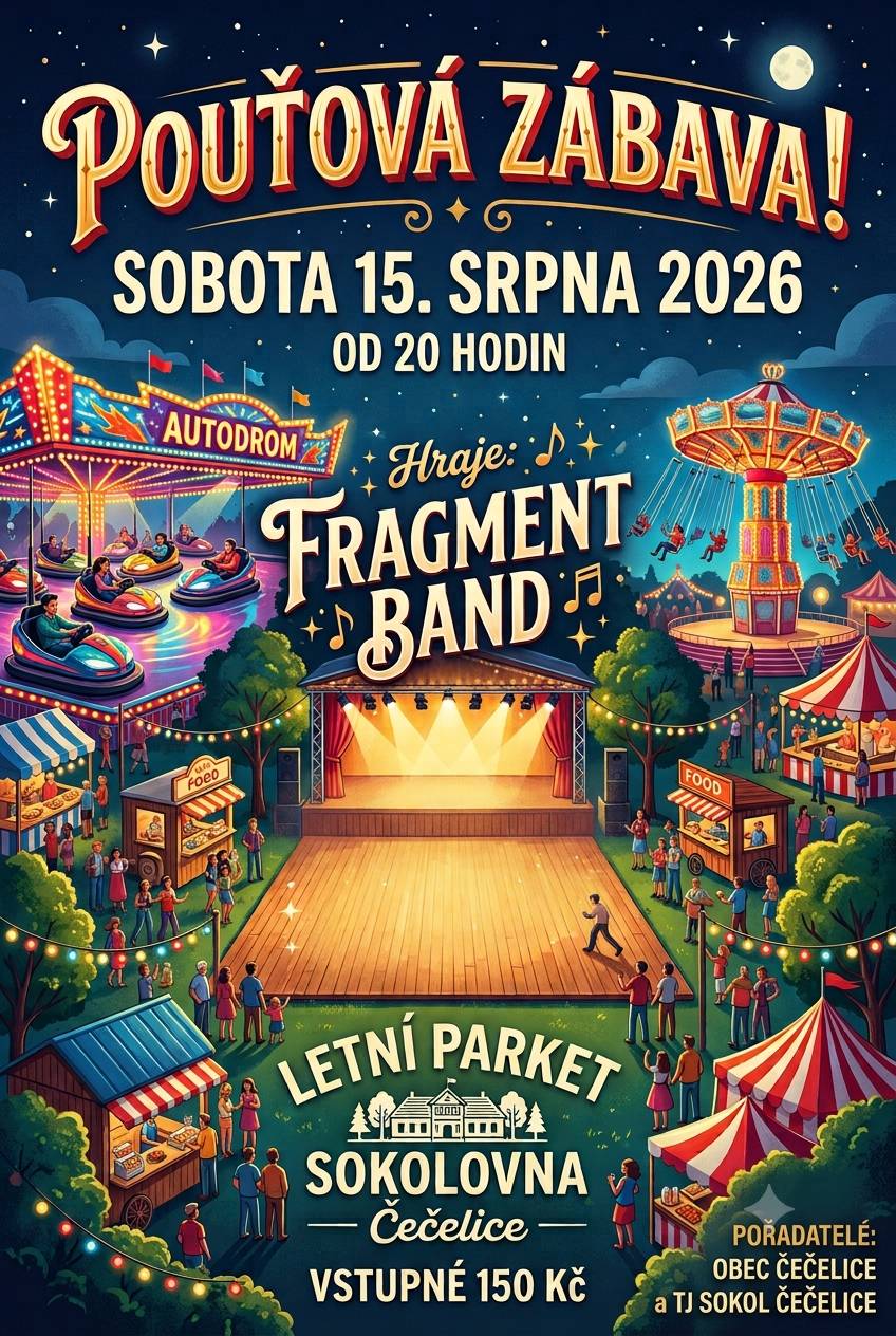 POUŤOVÁ ZÁBAVA ČEČELICE  - SOBOTA 15.8.2026 OD 20:00, LETNÍ PARKET SOKOLOVNA.