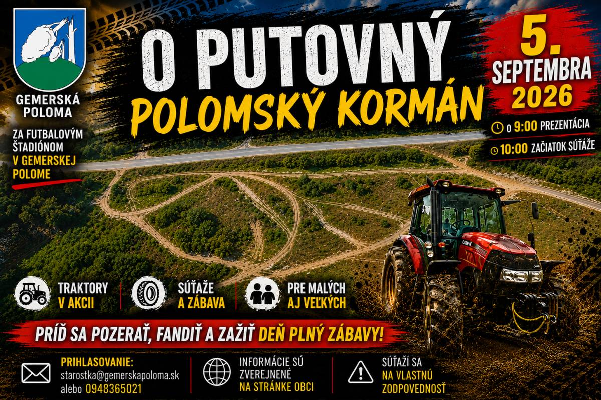 Dňa 5.9.2026 sa uskutoční podujatie s názvom Polomský kormán.