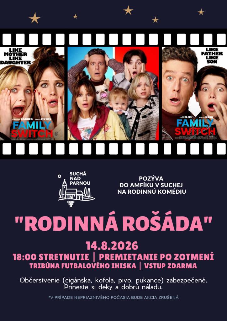 Pozývame vás tento piatok 14.8.2026 do kina na rodinnú komédiu s názvom "Rodinná rošáda". Stretnúť, občerstviť sa a porozprávať sa môžeme už od 18:00 hod. Premietanie začne neskôr podľa zotmenia na miestnom futbalom ihrisku.