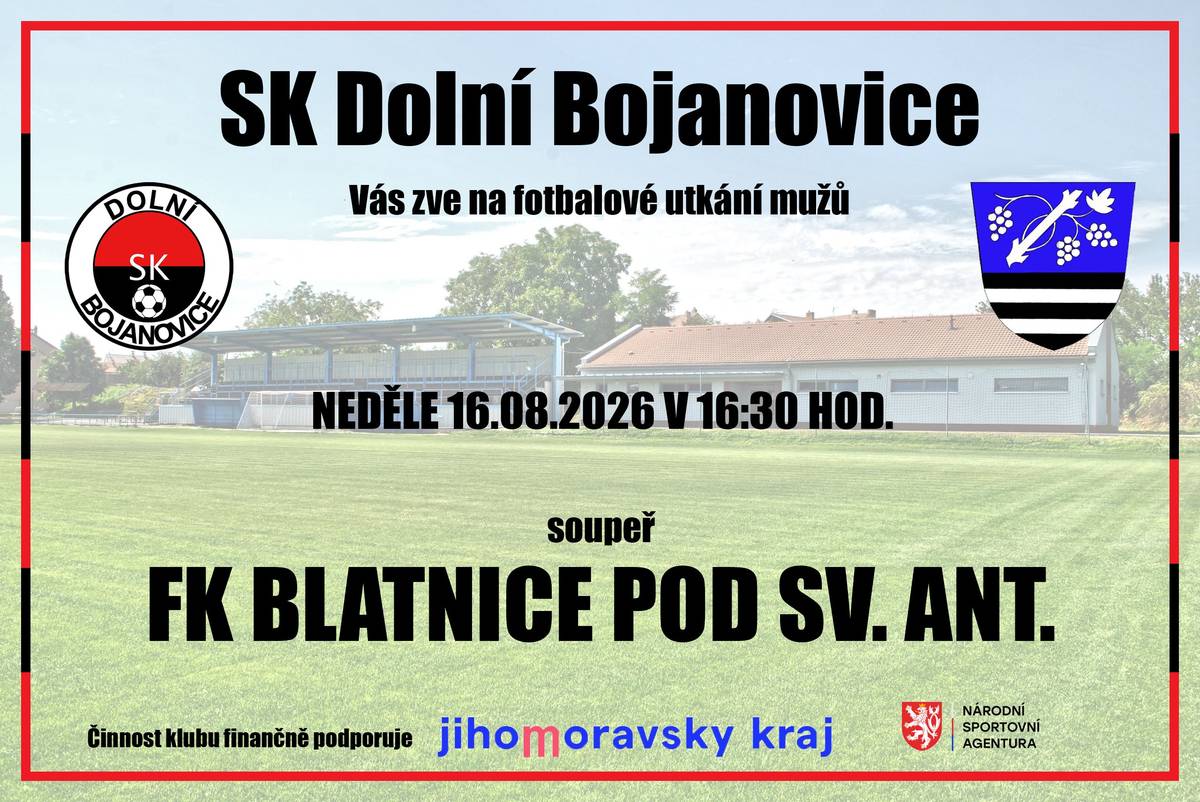 Fotbalový klub SK Dolní Bojanovice vás zve na utkání 8. ligy proti mužstvu FK Blatnice pod Svatým Antonínkem. Výkop utkání bude v neděli 16. srpna v 16:30 hod. na hřišti v Dolních Bojanovicích. Občerstvení zajištěno.