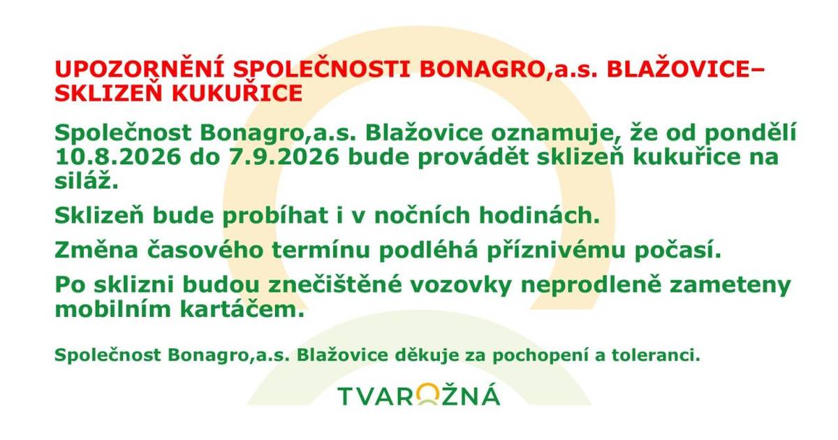 Upozornění Společnosti Bonagro,a.s. Blažovice - sklizeň kukuřice