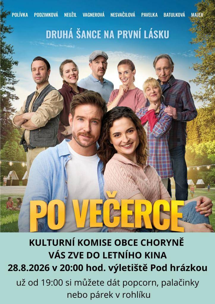 28.8.2026 ve 20 hodin na výletišti Pod hrázkou v Choryni