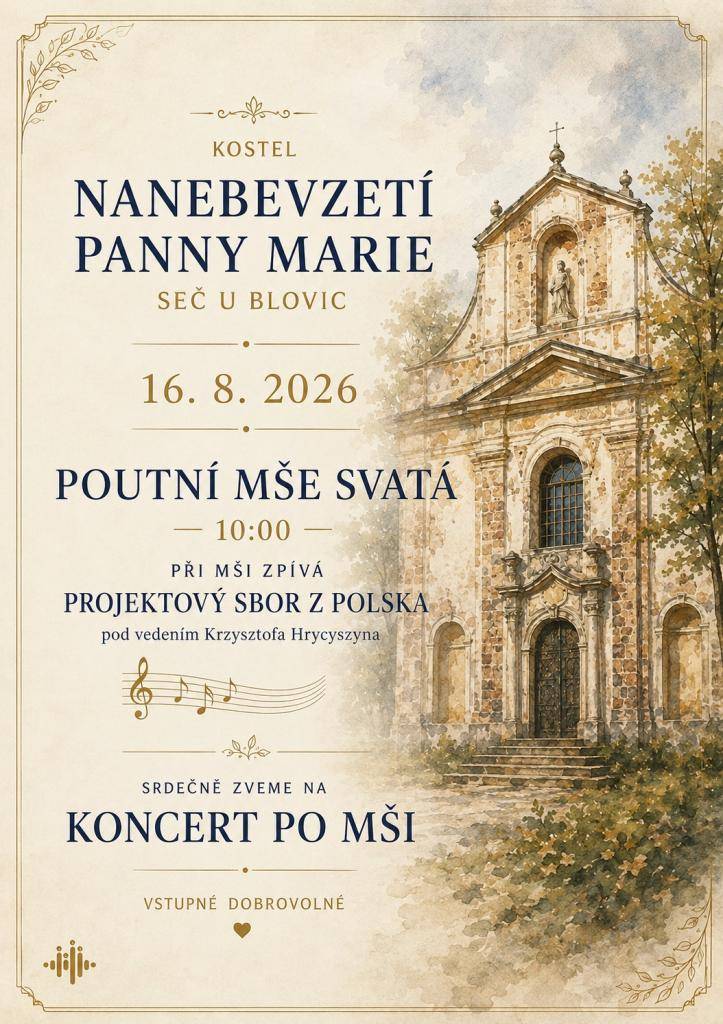 Obec Seč si Vás dovoluje pozvat na poutní mši v kostele v Seči dne 16.8.2026 od 10.00 hod.