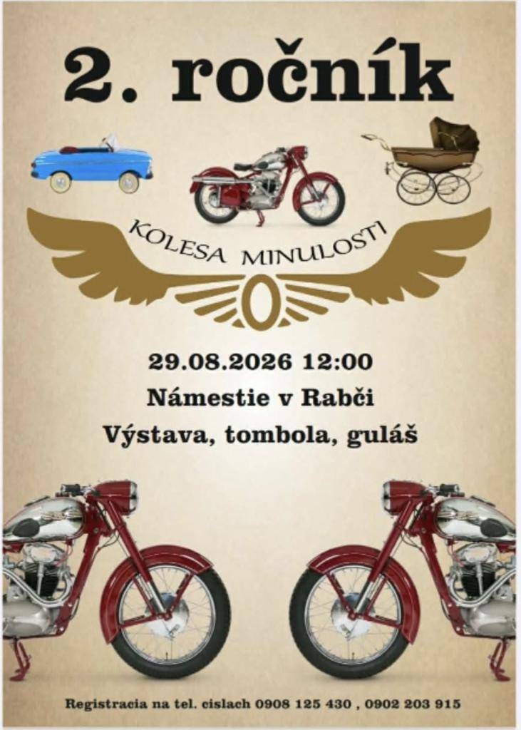 Milovníci historických motoriek, áut a veteránov, pozor! Už 29. augusta 2026 sa stretneme na Námestí v Rabči na druhom ročníku podujatia Kolesá minulosti.
