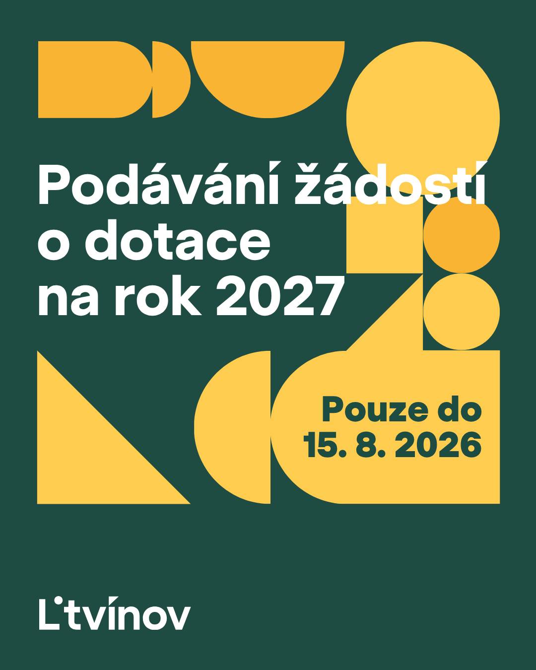 Do 15. srpna 2026 mohou zájemci podat žádosti o podporu v oblastech: ✅ kultura ✅ sport a tělovýchova ✅ sociální služby ✅ cestovní ruch ✅ celoživotní vzdělávání a věda ✅ zdravotnictví ✅ zájmová činnost mládeže ✅ prevence kriminality ✅ protidrogové aktivity ✅ spolková činnost   📌Žadatel je povinen předložit řádně vyplněný formulář včetně všech povinných příloh. Dokumenty lze doručit datovou schránkou (8tybqzk) nebo prostřednictvím pošty.   Veškeré formuláře i pravidla naleznete na webu města Litvínova v sekci Město a úřad → Hospodaření a dotace → Dotace a zápůjčky. 🔗https://www.mulitvinov.cz/dotace-a-zapujcky/ds-51255/p1=98010   Kontakty: ➡️Investiční dotace a neinvestiční dotace stavebního charakteru:  Bc. Anna Štark 📍 MěÚ Litvínov, náměstí Míru 11 ☎️ 476 767 688   ➡️Neinvestiční dotace:  Kateřina Malčeková 📍 MěÚ Litvínov, Tržní 2042 ☎️ 476 767 986