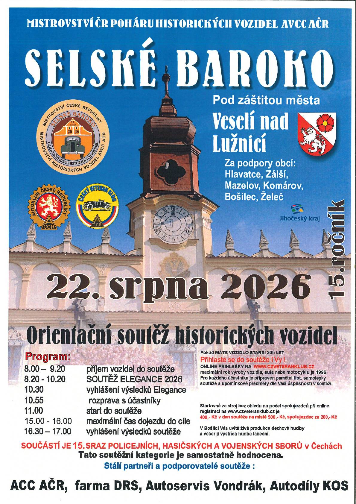 Zveme Vás na 15. ročník srazu, výstavy a orientační soutěžní jízdy Selské Baroko, který proběhne v sobotu 22.08.2026.  Sraz jako obvykle na náměstí ve Veselí nad Lužnicí v 08.00 hodin. Využijte možnost přihlásit se předem. Ukončení této soutěže a jízdy bude jako obvykle v Bošilci na návsi, kde proběhne vyhodnocení a předání cen. Občerstvení pro všechny soutěžící i veřejnost bude zajištěno. Obec Bošilec tímto zve všechny příznivce těchto vozidel na bošileckou náves, a to od 13.00 hodin, kde celé odpoledne bude kulturní program s doprovodem dechové hudby ,,Božejáci“. Od 20.00 hodin bude hrát skupina LIMIT.    I na nejmenší návštěvníky jsme nezapomněli. Bude postaven skákací hrad, malování na obličej a další.