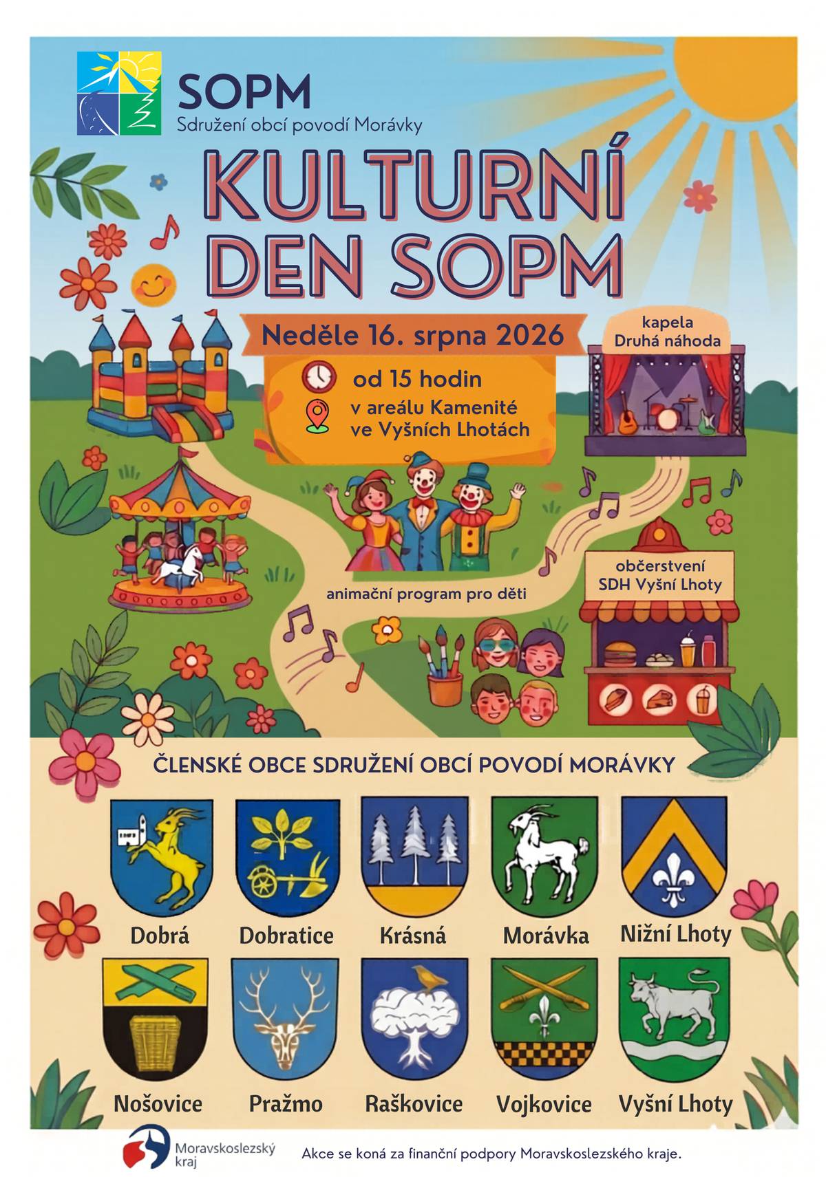 Zveme všechny na Kulturní den SOPM dne 16.08.2026 - viz plakátek. V souvislosti s konáním Kulturního dne SOPM je zajištěna doprava i pro občany. Autobus vyjede v 14:30 hodin ze zastávky Dobrá střed, dále bude zastavovat na zastávce v Nošovicích u Radegastova šenku a pak v Nižních Lhotách u Mojžíška. Občané tak mohou tuto službu bezplatně využít. Po ukončení akce pojede autobus i zpět.
