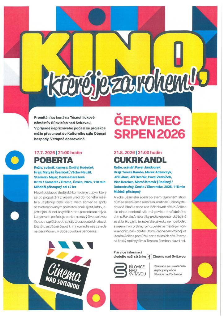 pátek 21.8.2026 ve 21 hodin  Těsnohlídkovo náměstí v Bílovicích nad Svitavou  (v případě nepříznivého počasí se projekce přesune do Kulturního sálu Obecní hospody v Bílovicích nad Svitavou)    Vstupné dobrovolné