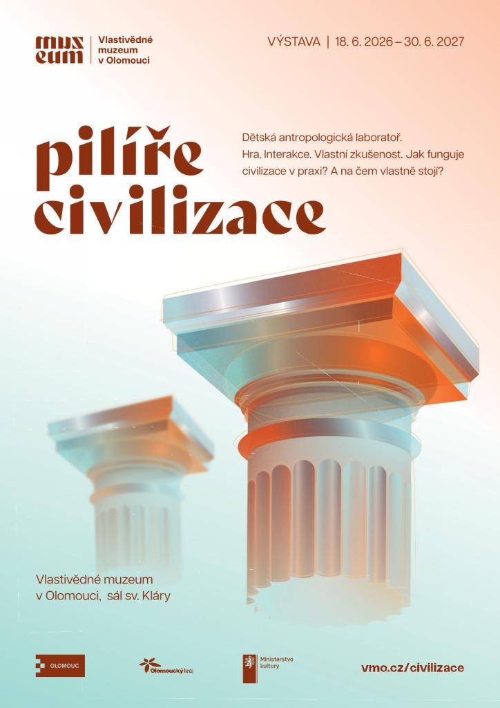 Pilíře civilizace - Výstava ve Vlastivědném muzeu Olomouc
