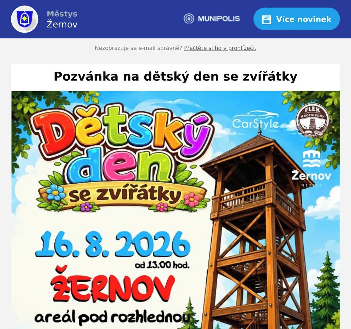 Dobrý den.Pořadatel Lukáš Cvejn zve na do areálu pod rozhlednou, kde to v neděli 16. srpna od 13. hodin ožije exotickými a hospodářskými zvířaty. Děti bude čekat několik stanovišť se soutěžemi o ceny. Dále také skákací hrad.  Více informací o programu se dozvíte na události: https://1url.cz/ceZ02  
