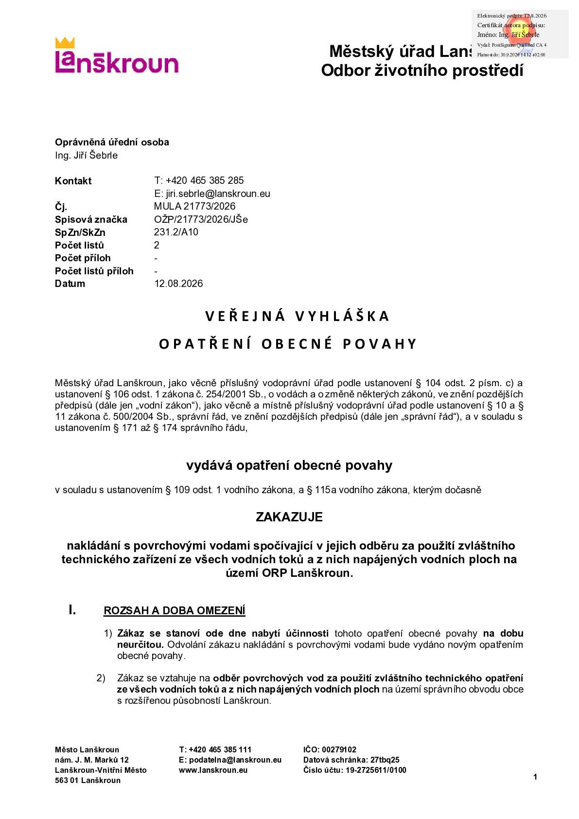 Upozorňujeme občany na vydanou veřejnou vyhlášku o zákazu odběru povrchových vod z vodních toků a ploch.