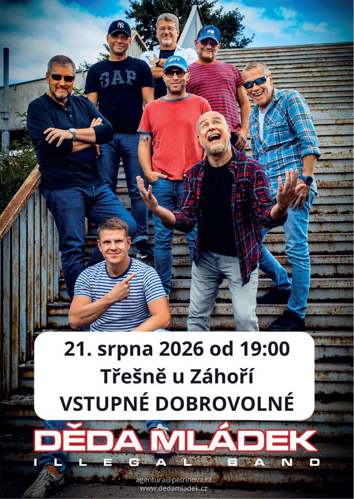 Koncert kapely Děda Mládek ilegal band se bude konat 21. srpna 2026 na návsi ve Třešni. Tato akce je určena pro všechny milovníky hudby, kteří si chtějí užít nezapomenutelný zážitek.