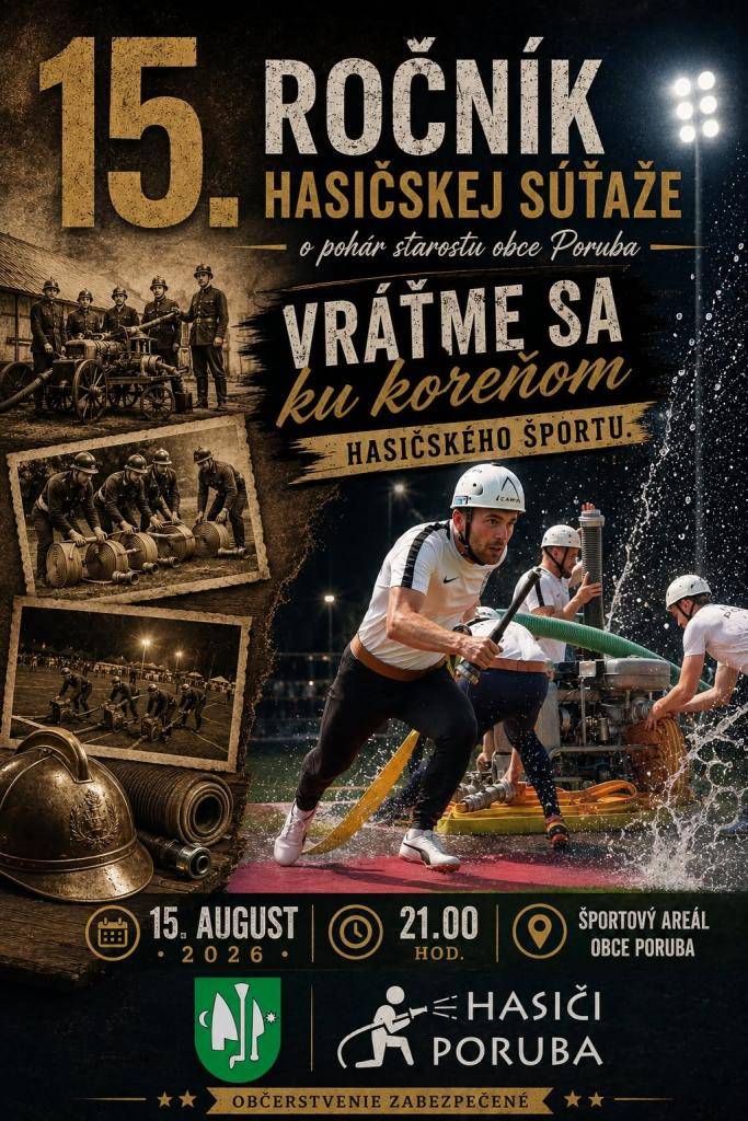 Pozvánka na  15. ročník nočnej pohárovej súťaže v hasičskom športe o pohár starostu obce Poruba