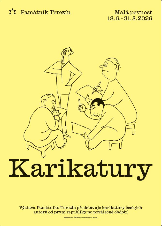 Památník Terezín Vás zve na jedinečnou výstavu Karikatury. Přijďte se seznámit s českými autory, kteří pomocí karikatur a skrze ostrou satiru a černý humor zachycovali společenské, politické a kulturní dění od první republiky po poválečné období. Výstava prodloužena do 13. 9. 2026