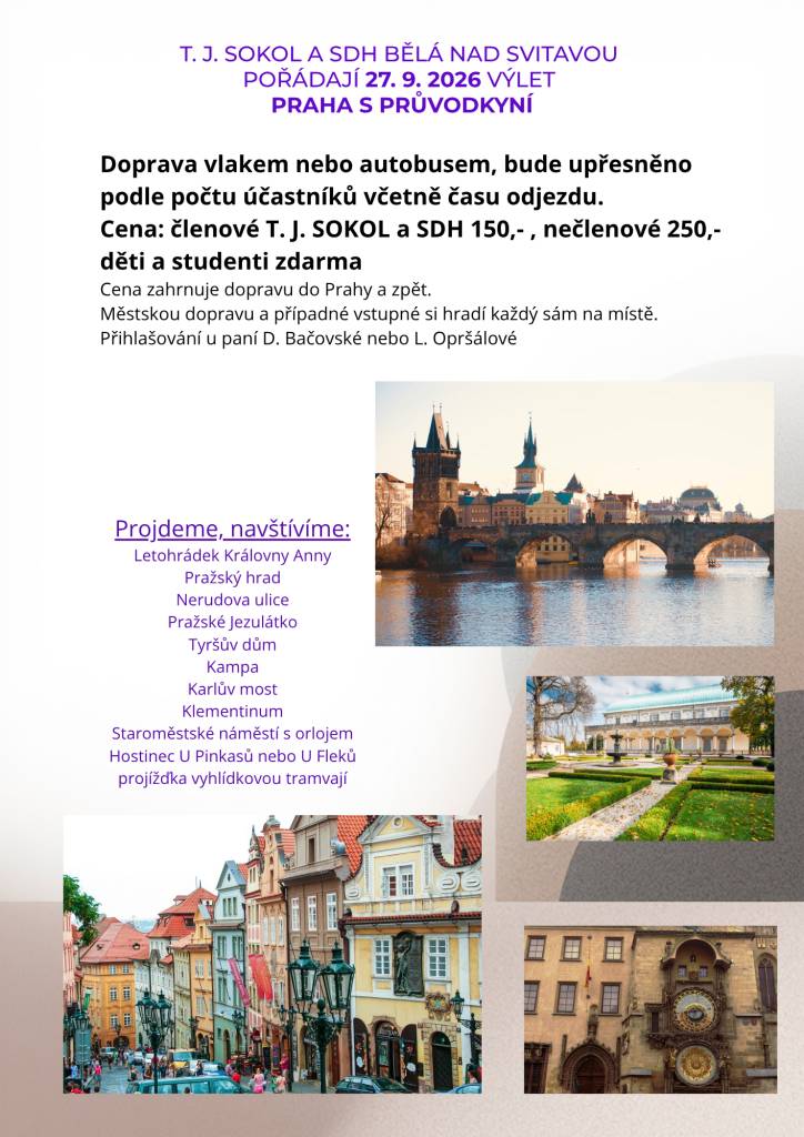 pořádají  27. 9. 2026 výlet "Praha s průvodkyní"