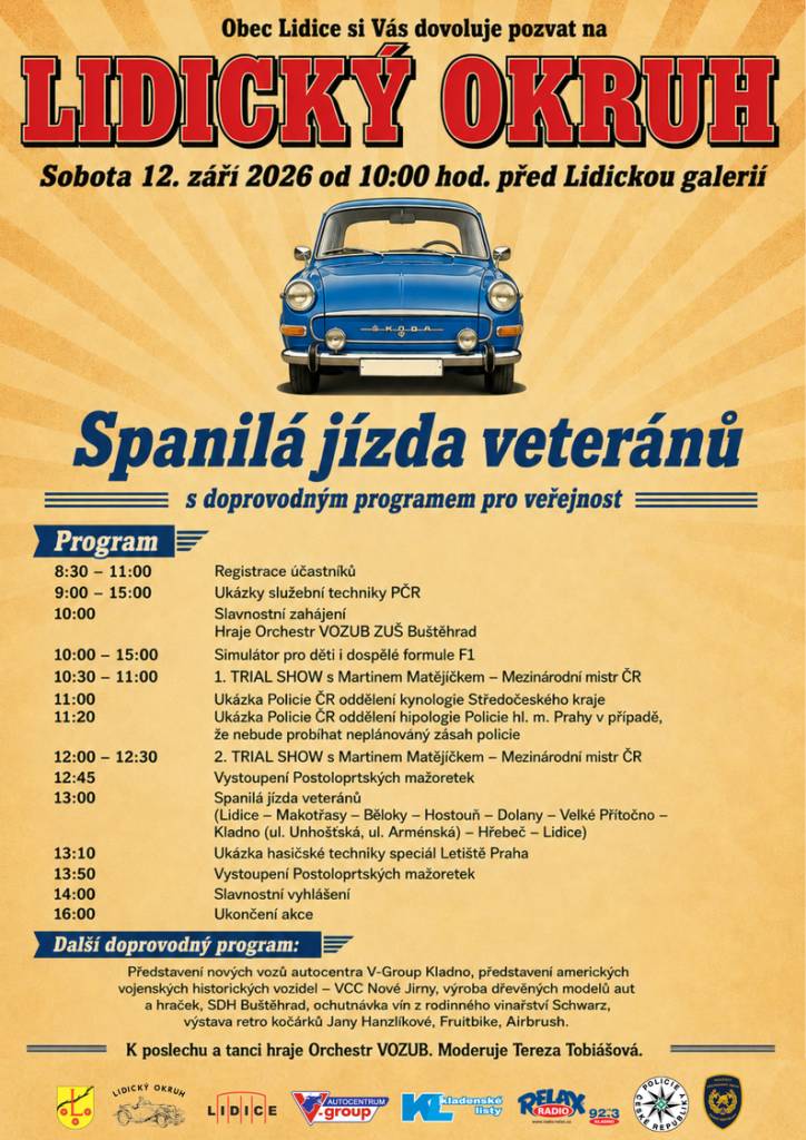 Spanilá jízda veteránů s doprovodným programem pro veřejnost  Sobota 12.9.2026, od 10:00 hod.  před Lidickou galerií