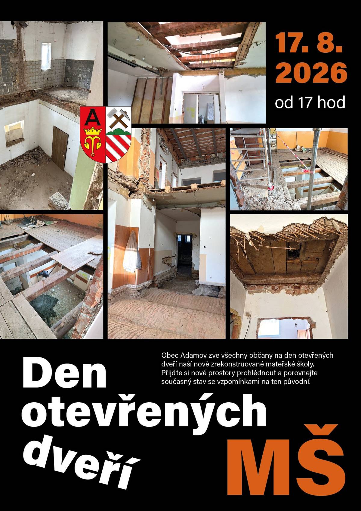 Vážení občané, dovolujeme si Vás pozvat na "Den otevřených dveří v MŠ Adamov", který se koná v pondělí 17. 8. 2026 od 17 hodin. Obec Adamov