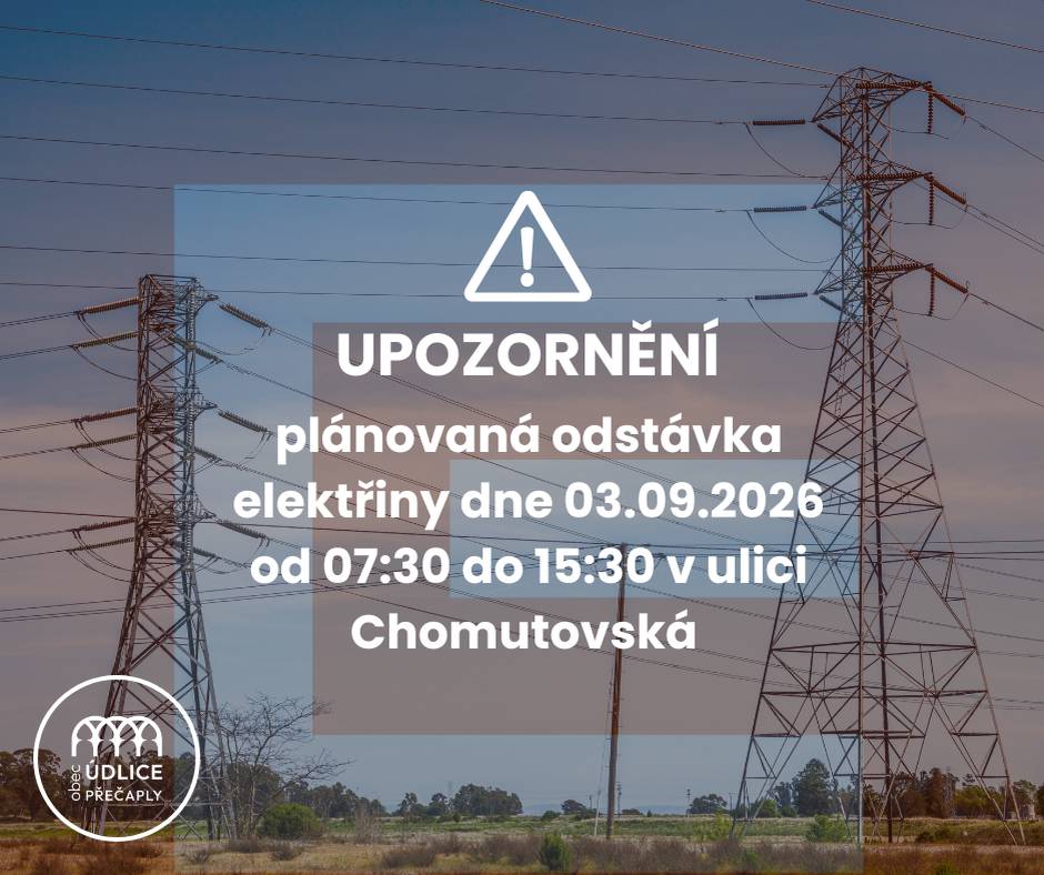 Vážení občané, upozorňujeme na odstávku elektrické energie dne 03.09.2026 od 07:30 do 15:30 v ulici Chomutovská. Děkujeme za pochopení.