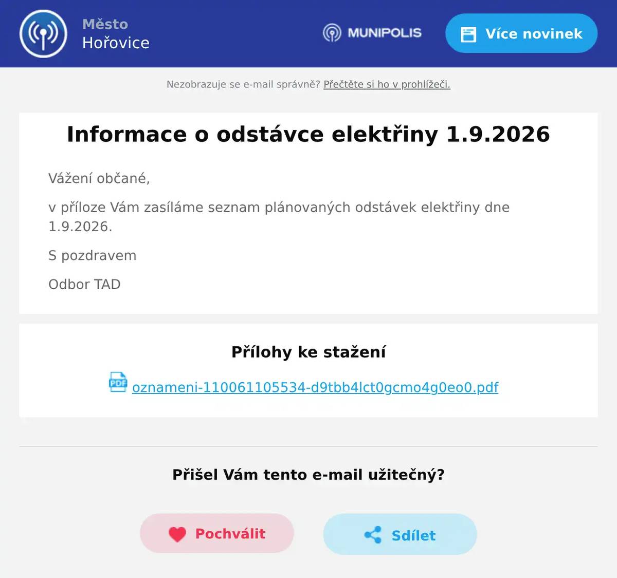 Vážení občané, v příloze Vám zasíláme seznam plánovaných odstávek elektřiny dne 1.9.2026. S pozdravem Odbor TAD