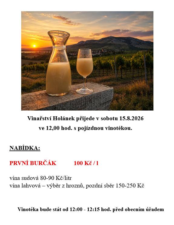 Vinařství Holánek přijede v sobotu 15. srpna 2026 ve 12:00 hodin s pojízdnou vinotékou.
