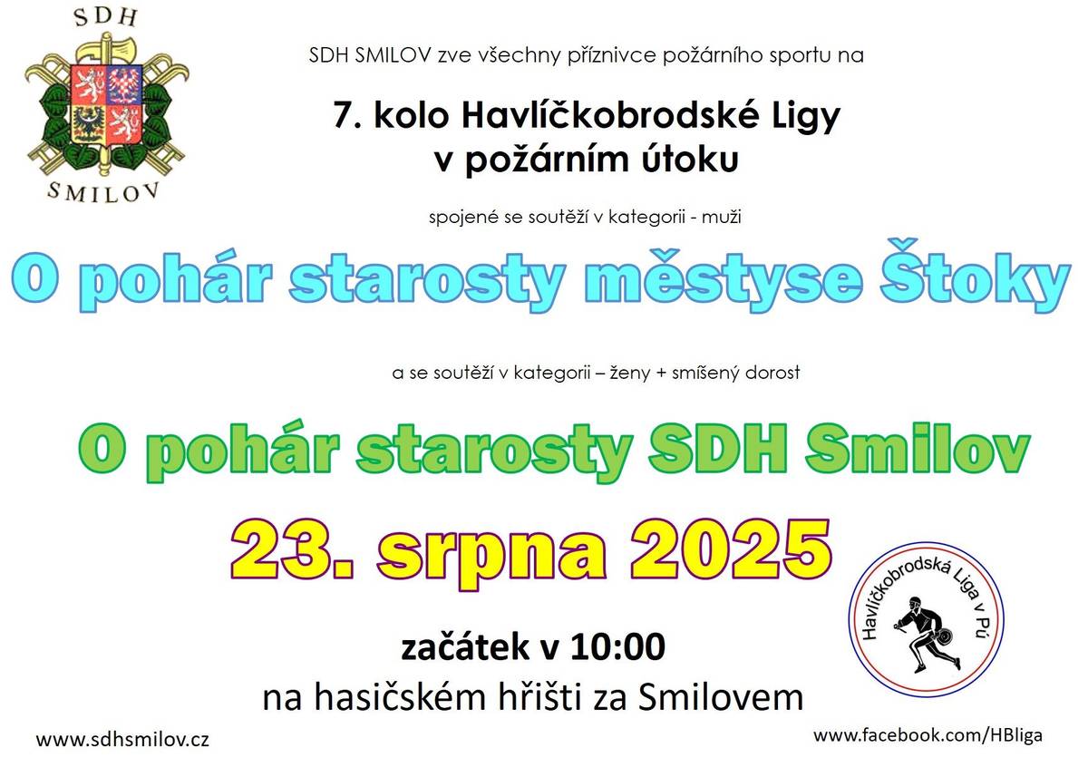 Sbor dobrovolných hasičů ve Smilově zve všechny příznivce požárního sportu v sobotu 22. srpna na 9. kolo Havlíčkobrodské ligy v požární útoku. To je tradičně spojeno se soutěží  O putovní pohár starosty městyse Štoky a O putovní pohár starosty SDH Smilov. Začátek je v 10 hodin na hřišti za Smilovem.