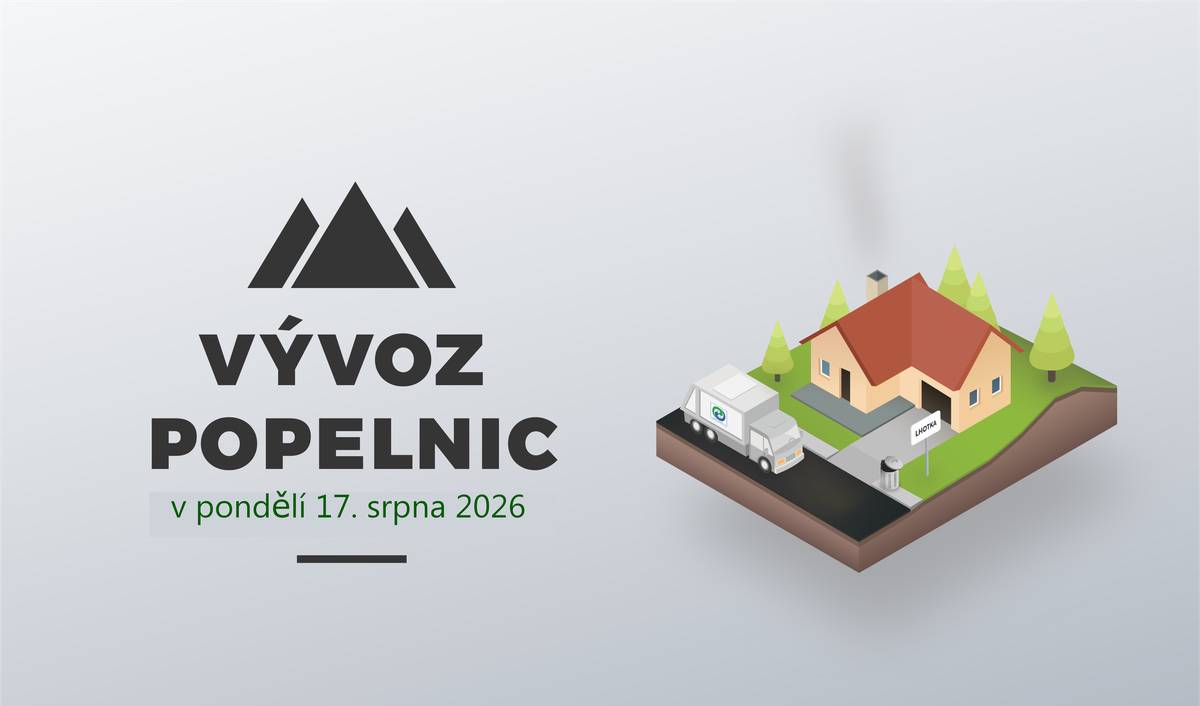 je v pondělí 17. srpna 2026    Popelnice musí být připravené ke svozu ráno od 6.00 hod     Do popelnic ukládejte pouze vytříděný komunální odpad