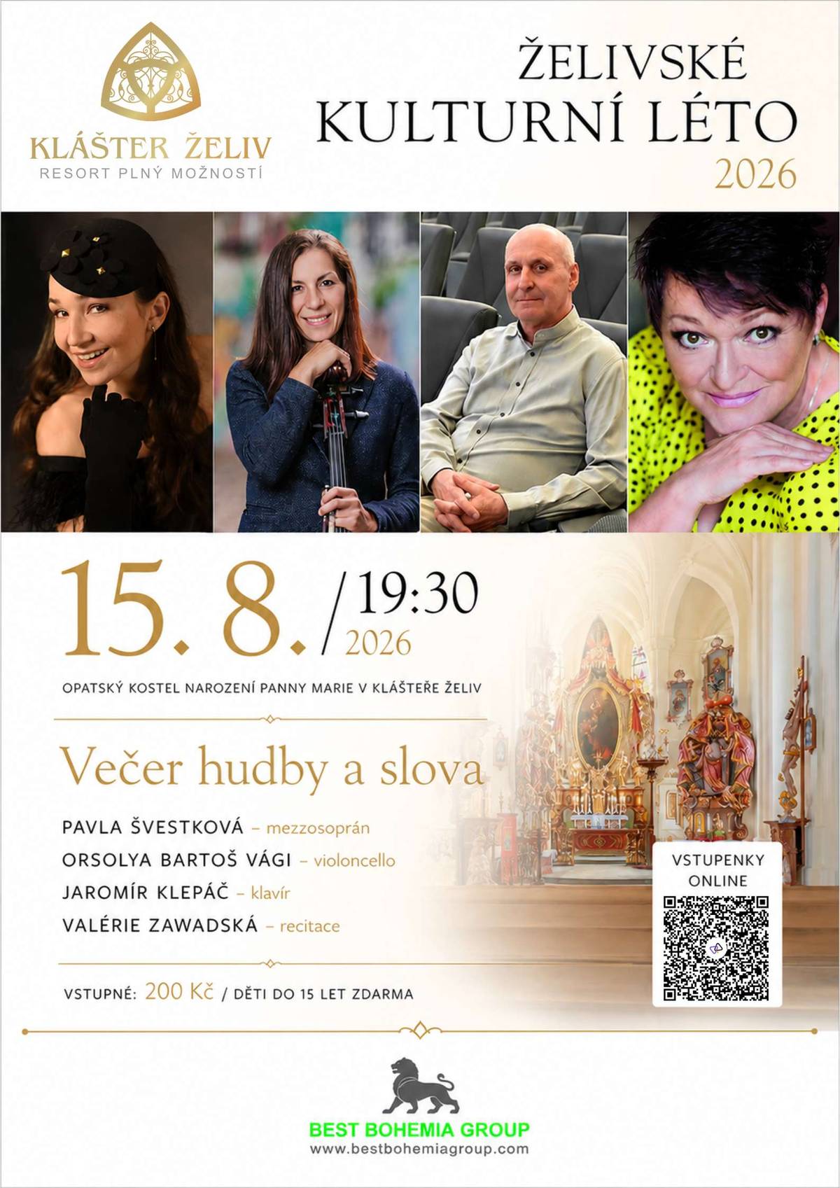 Večer hudby a slova v Klášteře Želiv Již dnes od 19:30 se v opatském kostele uskuteční výjimečný koncert Večer hudby a slova. Hlavním hostem bude oblíbená herečka Valérie Zawadská. Společně s mezzosopranistkou Pavlou Švestkovou, violoncellistkou Orsolyou Bartoš Vági a klavíristou Jaromírem Klepáčem nabídne jedinečný večer propojující hudbu, poezii a mluvené slovo. 📅 Sobota 15. 8. 2026 | 19:30 📍 Opatský kostel, Klášter Želiv 🎟️ Vstupné 200 Kč | Děti do 15 let zdarma 🎫 Doporučujeme rezervaci vstupenek předem. Těšíme se na vaši návštěvu!
