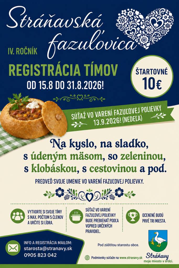 Už od 15.8.2026 od 6:00 hod. sa môžu prihlasovať tímy do súťaže o najlepšiu fazuľovú polievku.   Registrácia bude ukončená 31.8.2026 o polnoci.