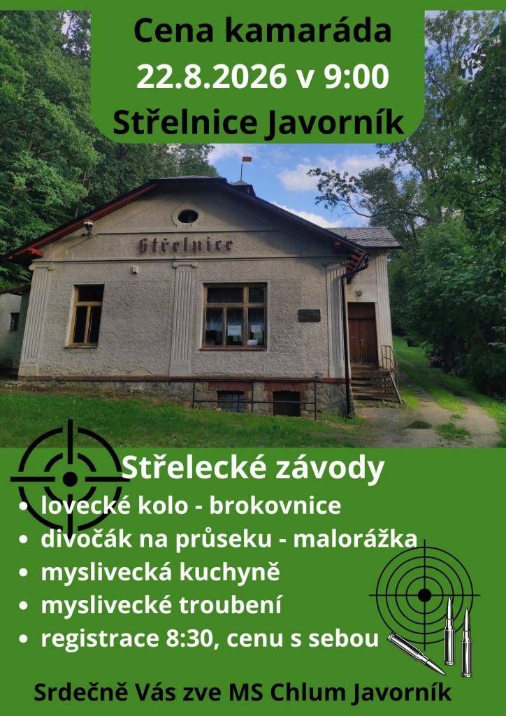 Myslivecký spolek Chlum Javorník zve v sobotu 22. srpna 2026 na tradiční střelecké závody.