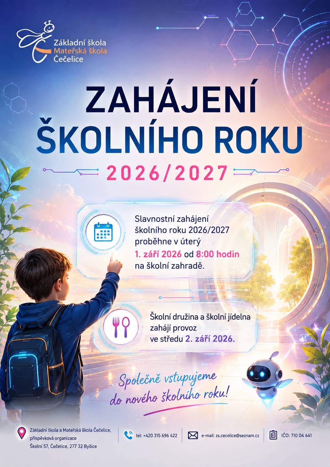 ZAHÁJENÍ ŠKOLNÍHO ROKU 2026/2027 1. ZÁŘÍ 2026 OD 8:00