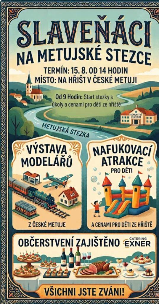 Přijďte si poslechnout Slaveňáky, podívat se na vlak modelářů z České Metuje, využít nafukovací atrakce pro děti
