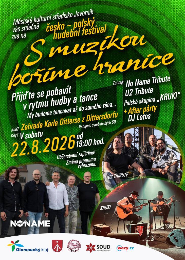 Městské kulturní středisko v Javorníku vás srdečně zve na česko-polský hudební festival, který se uskuteční v zahradě Karla Ditterse z Dittersdorfu. Těšit se můžete na vystoupení skupin No Name Tribute a U2 Tribute. Přijďte si užít večer plný rytmu, hudby a tance.