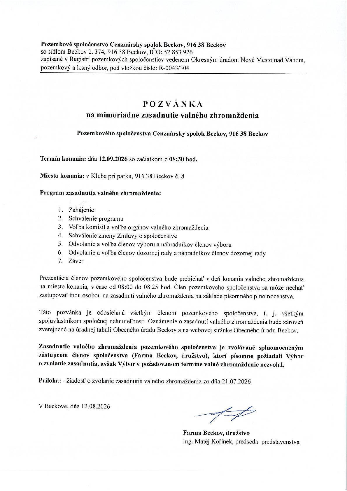 Dňa 12. septembra 2026 sa v Klube pri parku uskutoční mimoriadne zasadnutie valného zhromaždenia Pozemkového spoločenstva Cenzuársky spolok Beckov so začiatkom o 8:30 hod.