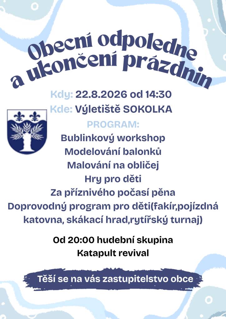 Zveme vás na obecní odpoledne se zábavou pro celou rodinu, která se uskuteční 22. srpna 2026.