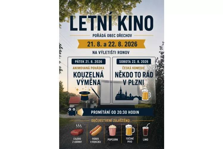 pátek 21.8.2026 - Kouzelná výměna (animovaná pohádka)  sobota 22.8.2026 - Někdo to rád v Plzni (česká komedie)