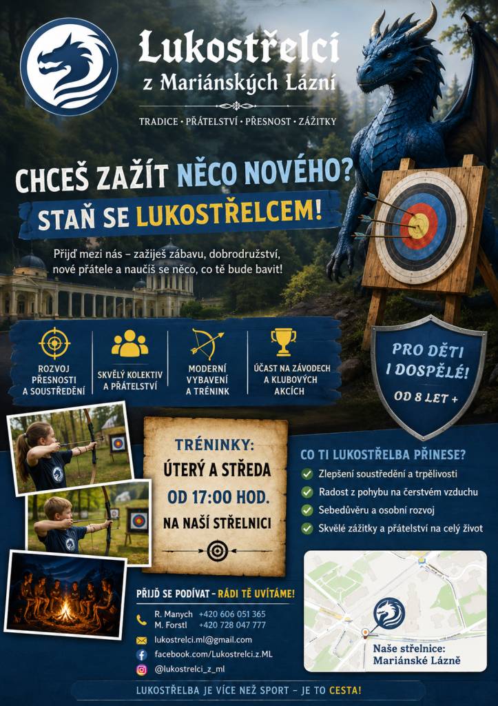 Lukostřelci z Mariánských Lázní vás zvou na tréninky, které se konají každé úterý a středu od 17:00. Přijďte se seznámit s lukostřelbou a užijte si zábavu i nové přátele.