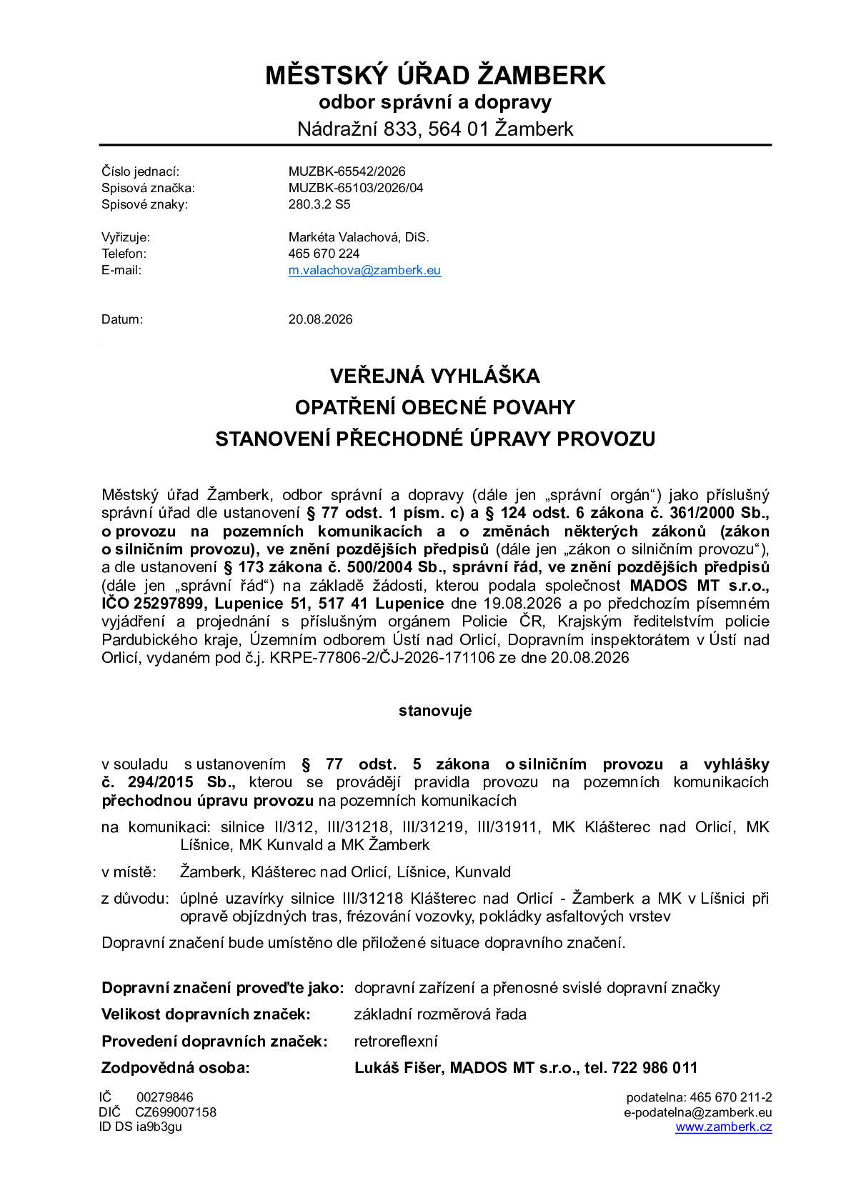 Stanovení přechodné úpravy provozu z důvodu: Úplné uzavírky silnice III/31218, Klášterec nad Orlicí - Žamberk a MK v Lišnici při opravě objízdných tras, frézování vozovky, pokládky asfaltovaných vrstev