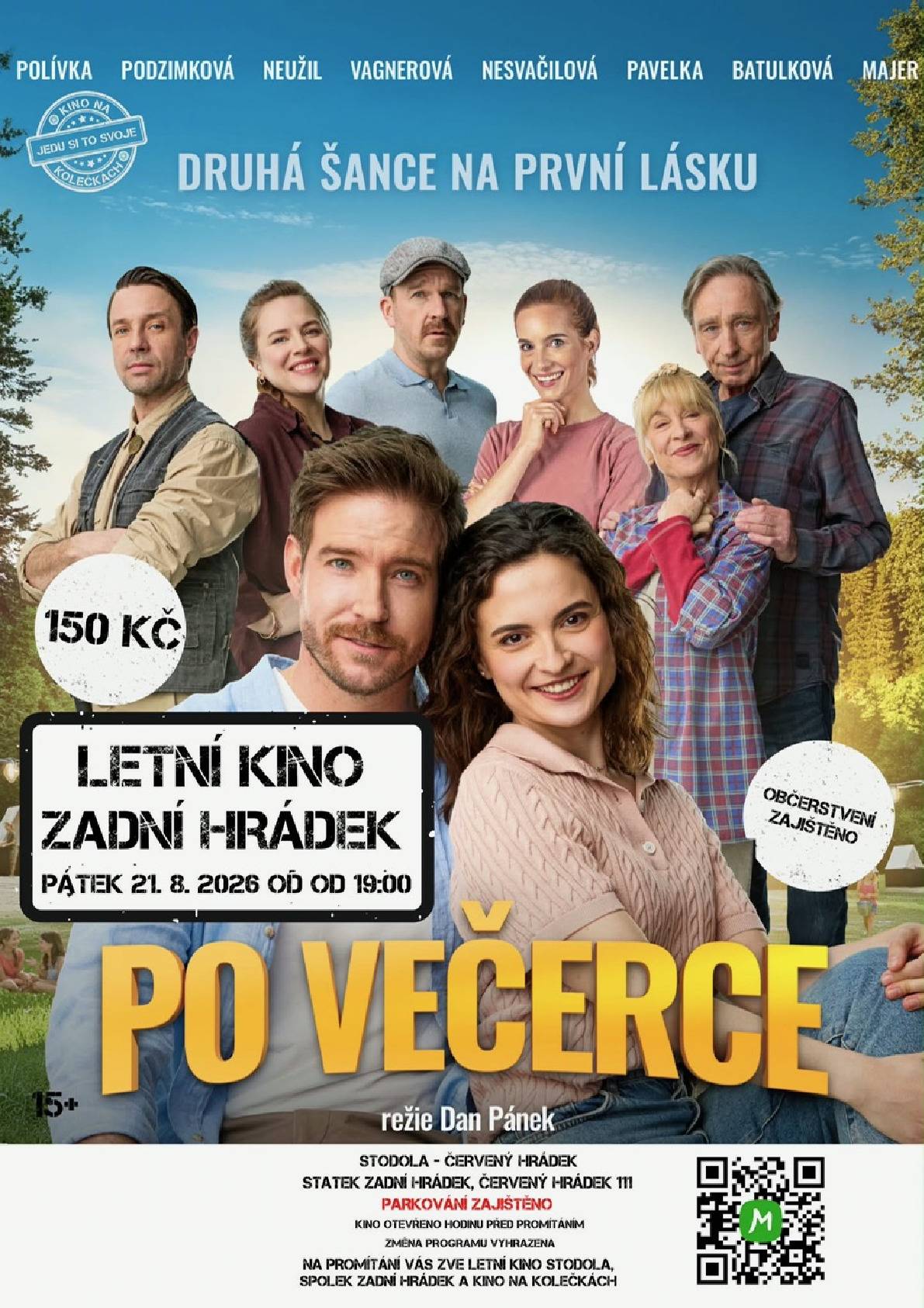 Vážení občané, Spolek Zadní Hrádek, letní kino Stodola a Kino na kolečkách vás srdečně zvou na poslední promítání letního kina na statku v Zadním Hrádku. Můžete se těšit na novou českou komedii s Vladimírem Polívkou a Evou Podzimkovou Po večerce, která se z části natáčela v areálu dětského tábora v nedalekých Hryzelích. Projekce proběhne v pátek 21. srpna od 19 hodin. Cena lístku je 150,- Kč. Parkování i občerstvení je zajištěno.