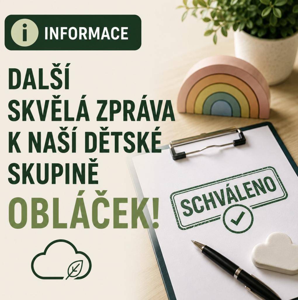 Závěrečná zpráva i žádost o platbu byly schváleny. Z dotace nám bude proplaceno 8 342 093,13 Kč. Nyní dokončujeme poslední kroky a 1. září přivítáme první děti.