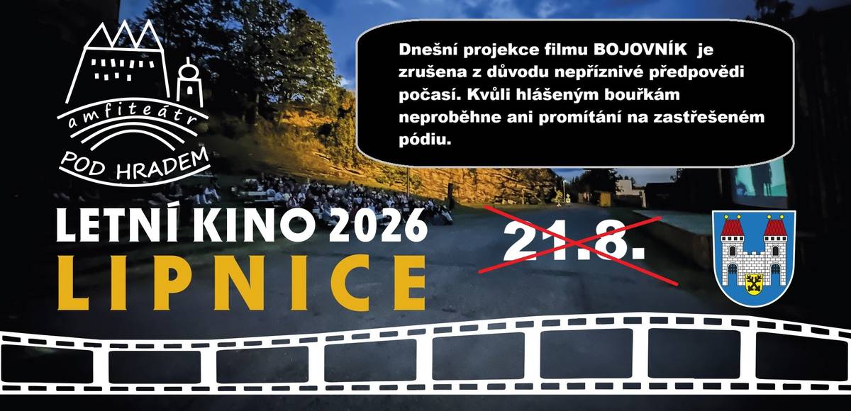 Dnešní projekce Letního kina Lipnice je zrušena z důvodu nepříznivé předpovědi počasí. Kvůli hlášeným bouřkám neproběhne ani promítání na zastřešeném pódiu. Děkujeme za pochopení.