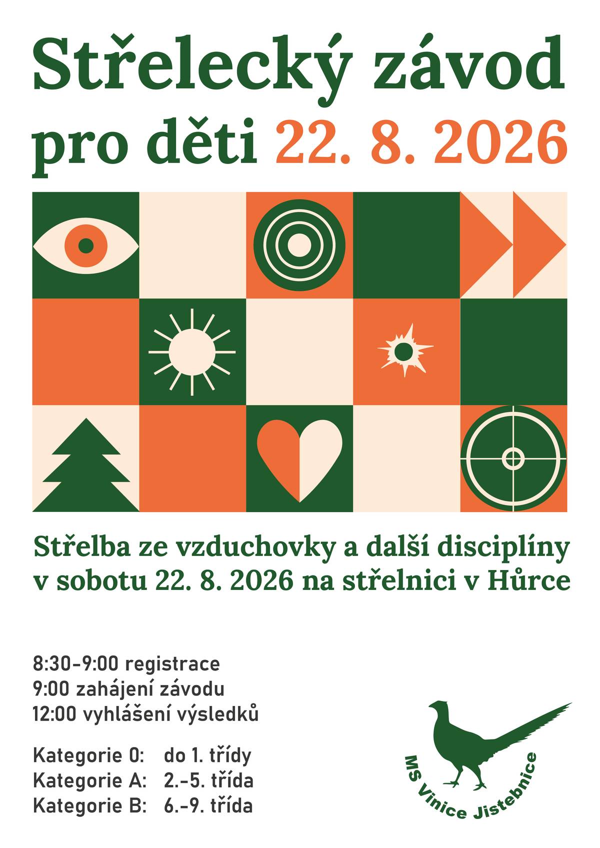 22. srpna 2026 - střelnice v Hůrce