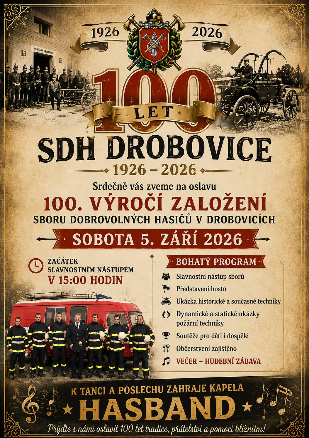 Srdečně vás zveme na oslavu 100 let SDH Drobovice, která se uskuteční v sobotu 5. září 2026 od 15:00 hodin. Přijďte s námi oslavit významné výročí našich hasičů, zavzpomínat na historii sboru a užít si společné odpoledne plné hasičské tradice, techniky a zábavy. Těšíme se na vás! SDH Drobovice