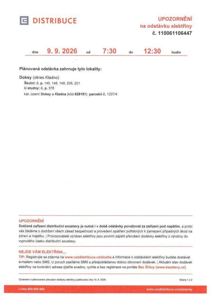 9.9.2026 od 7:30 do 12:30 bude odstávka elektřiny v ulicích Školní č.p. 145,148,149,209,221, U studny č.p.378 a parcelní č. 1337/4
