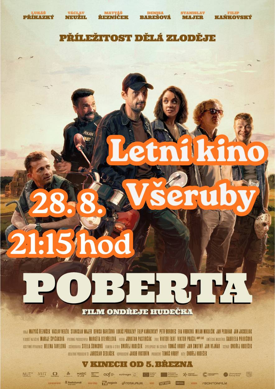 Příznivci letních filmových večerů, oprašte deky a vyndejte lehátka, protože v pátek 28. srpna od 21:15 proměníme trávník našeho fotbalového hřiště v dočasný hollywoodský bulvár a odpálíme letní kino s českou letošní novinkou Poberta (na ČSFD 77%). Přijďte si užít skvělou zábavu pod širým nebem, načerpat pořádnou dávku humoru a vyzkoušet, jak pohodlná vaše skládací židlička doopravdy je – o vychlazené pití i něco k zakousnutí se spolehlivě postarají Muňári, vy si vezměte jen deku, dobrou náladu a sousedy!