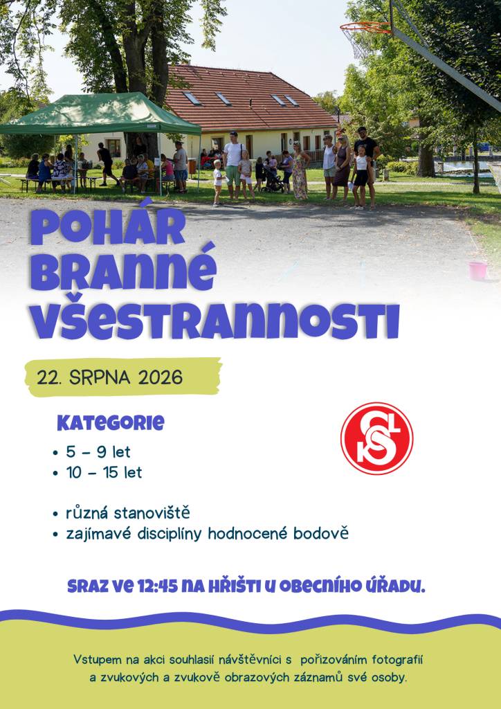 22. srpna 2026, sraz na hřišti před Obecním úřade ve 12:45.