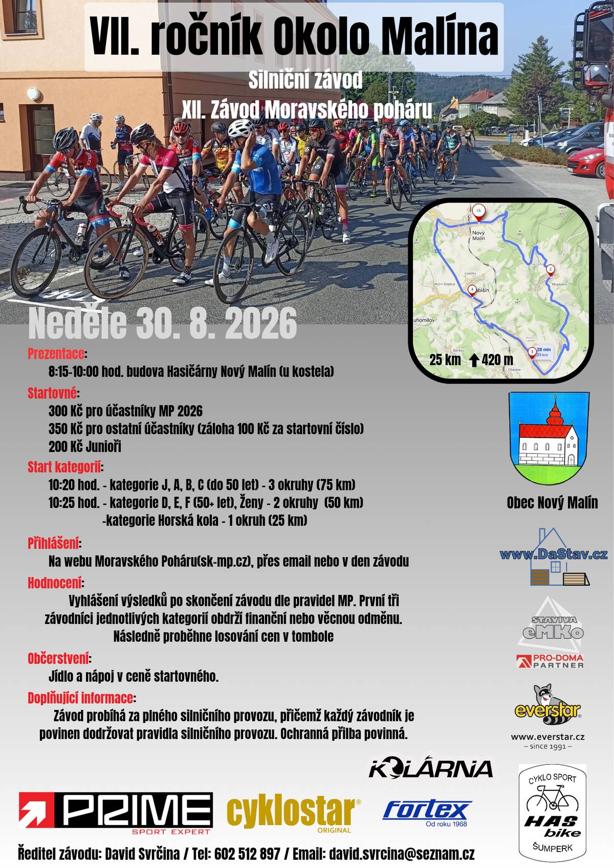 V neděli 30. srpna se bude konat již sedmý ročník silničního cyklistického závodu Okolo Malína. Pořadatelé srdečně zvou k účasti i fandění. Prosíme o zvýšenou opatrnost při pohybu na trase závodu.