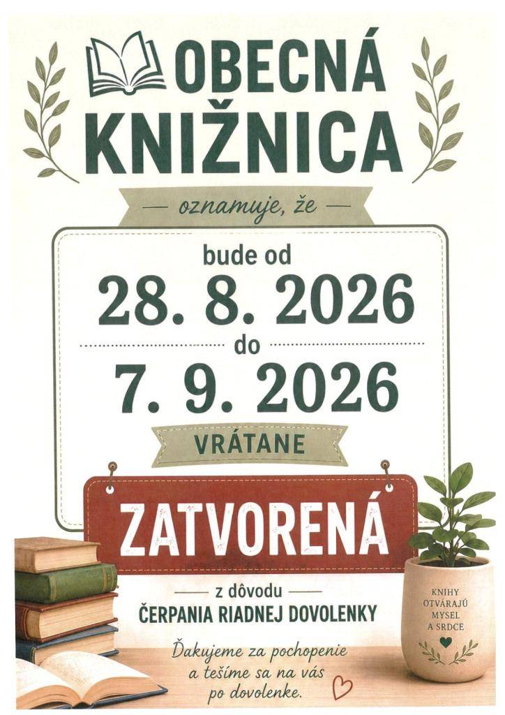 Obecná knižnica v Trenčianskej Teplej oznamuje svojím čitateľom, že od 28. augusta do 7. septembra 2026 bude knižnica ZATVORENÁ.