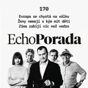 Evropa se chystá na válku, ženy nemají s kým mít děti, zima zabíjí víc než vedro